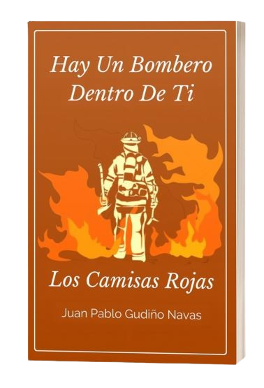 Hay Un Bombero Dentro De Ti