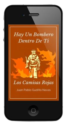 Hay Un Bombero Dentro De Ti "Los Camisas Rojas"